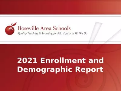 2021 Enrollment and Demographic Report