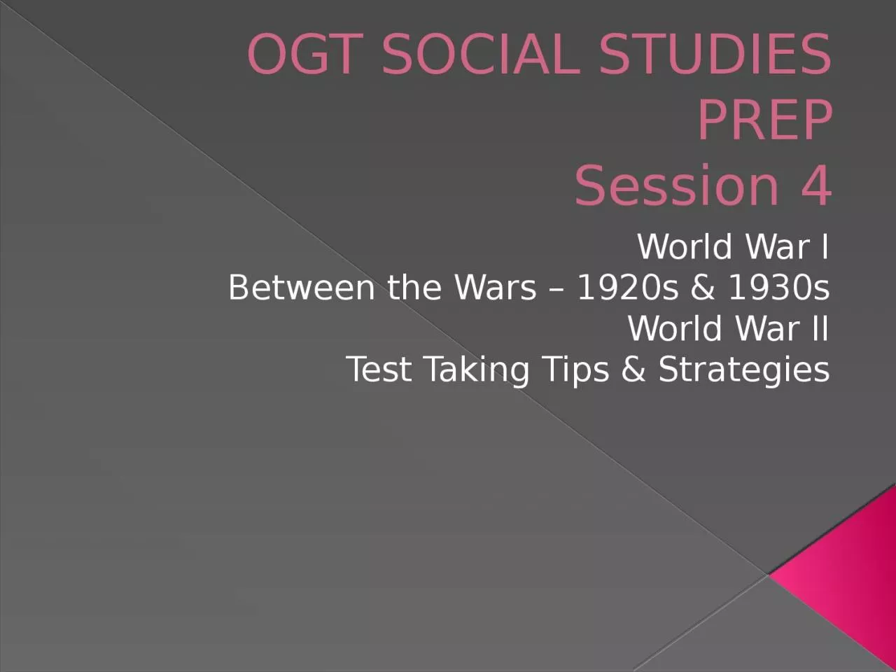 PPT-OGT SOCIAL STUDIES PREP Session 4