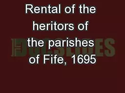 Rental of the heritors of the parishes of Fife, 1695
