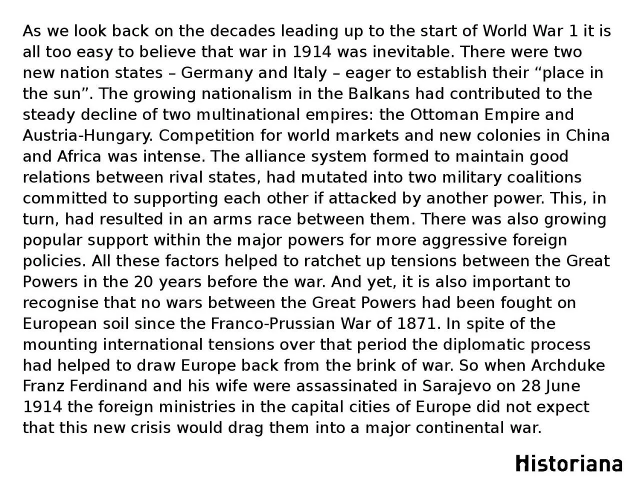 PPT-As we look back on the decades leading up to the start of World War 1 it is all too easy