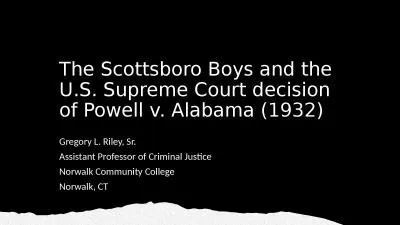 The Scottsboro Boys and the U.S. Supreme Court decision of Powell v. Alabama (1932)