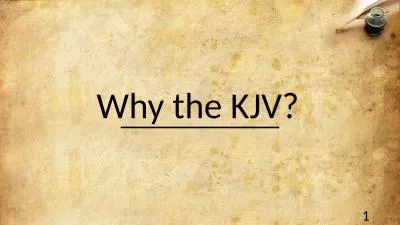 Why the KJV? 1 Introduction