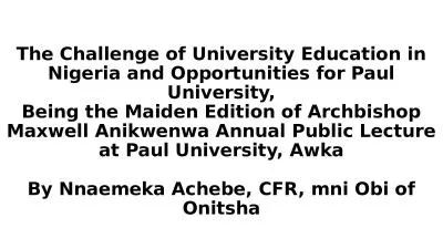 The Challenge of University Education in Nigeria and Opportunities for Paul University,