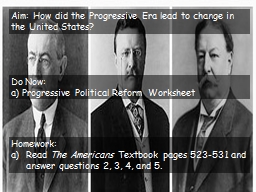 Aim: How  did  the Progressive Era