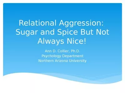 Relational Aggression:  Sugar and Spice But Not Always Nice!