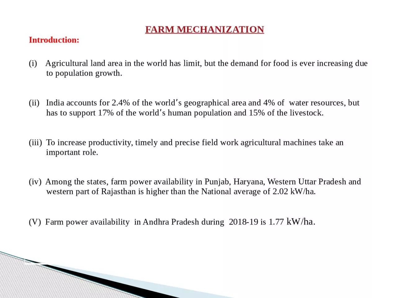 PPT-FARM MECHANIZATION Introduction: