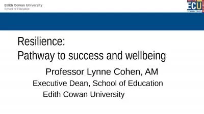 Resilience:  Pathway to success and wellbeing