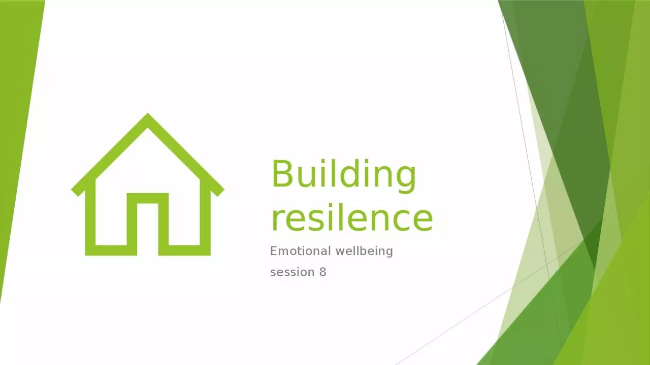 PPT-Building resilence  Emotional wellbeing