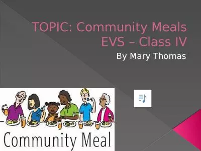 TOPIC: Community Meals EVS – Class IV