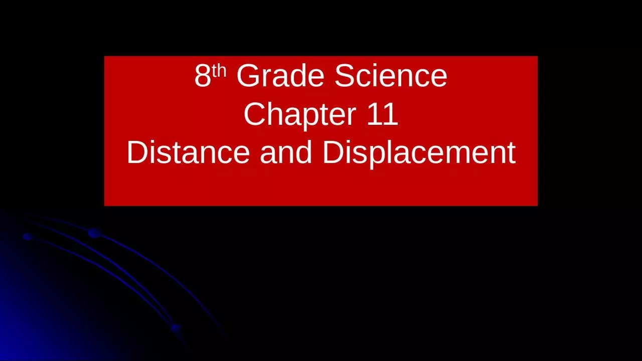 PPT-8 th Grade Science Chapter 11