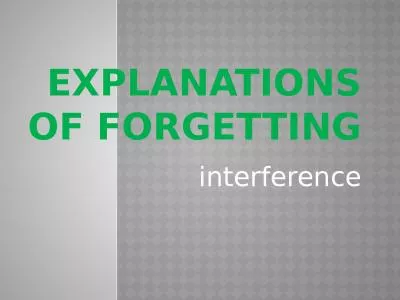 Explanations of forgetting