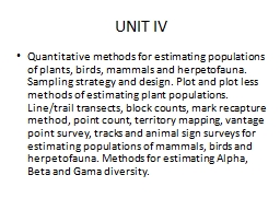 PPT-UNIT IV Quantitative methods for estimating populations of plants, birds, mammals and