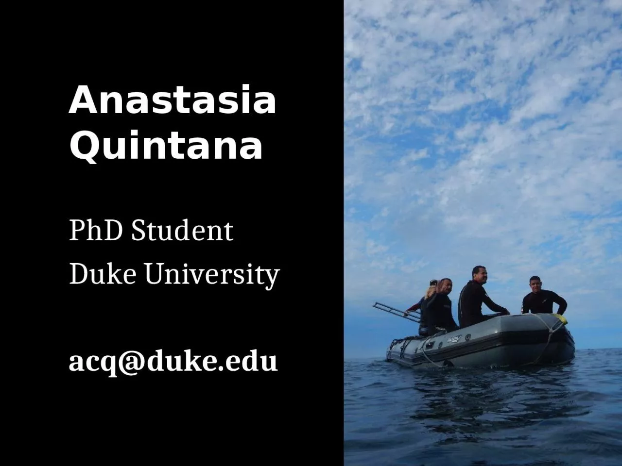 PPT-Anastasia Quintana PhD Student