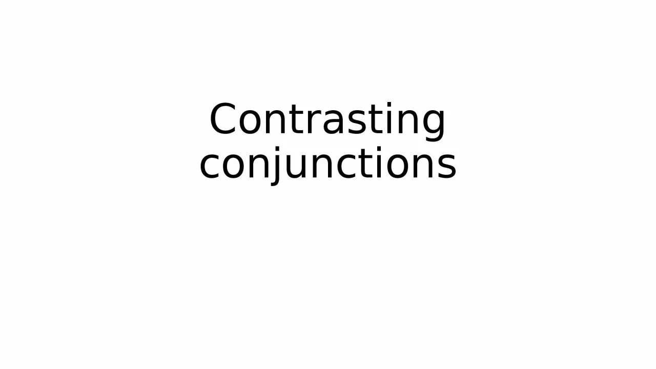 PPT-Contrasting conjunctions