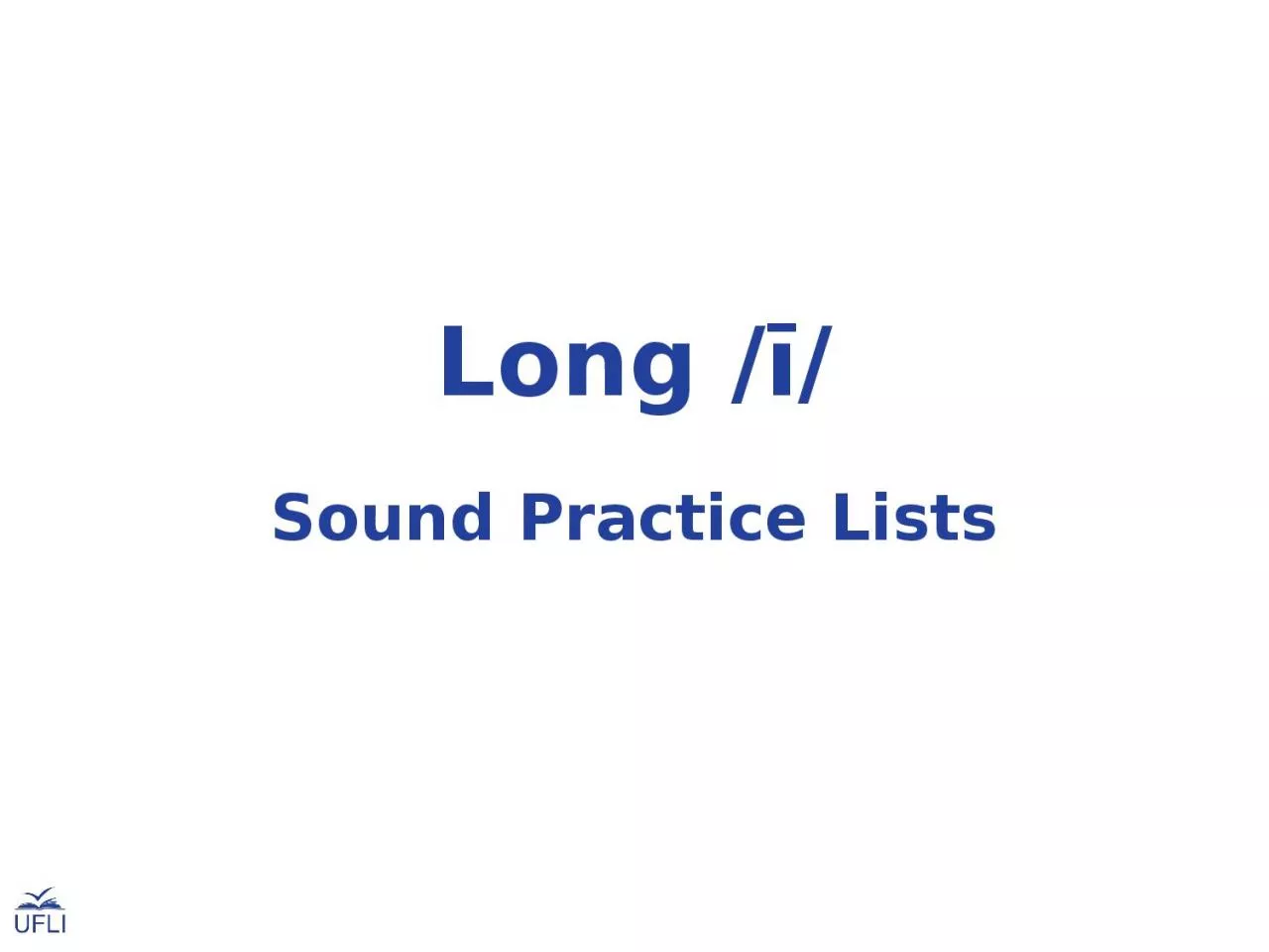 PPT-Long /ī/ Sound Practice Lists