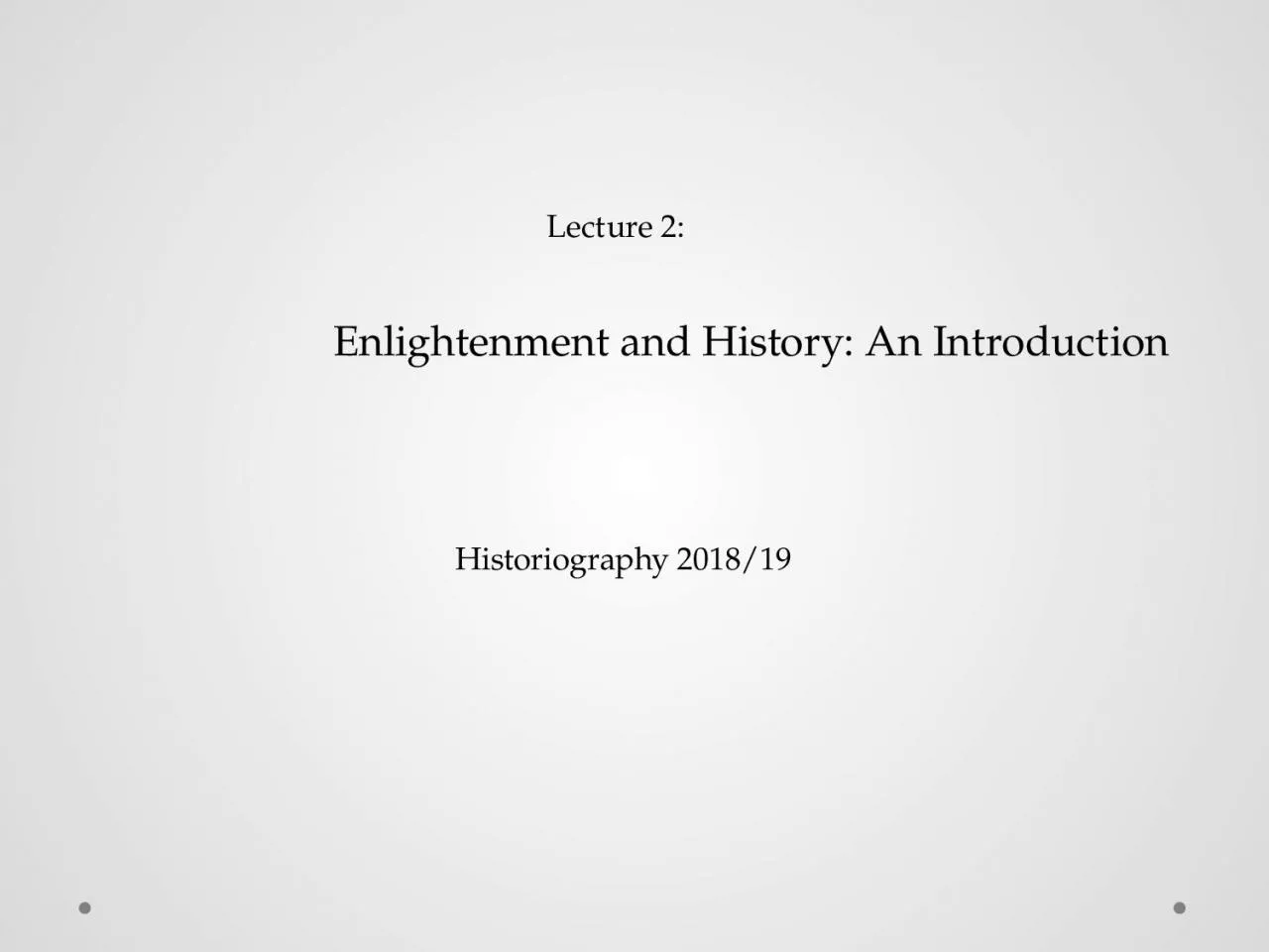 PPT-Enlightenment and History: An Introduction