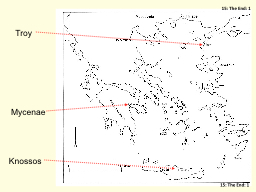 PPT-Troy Mycenae Knossos 15: The End: