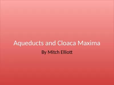 Aqueducts and Cloaca Maxima