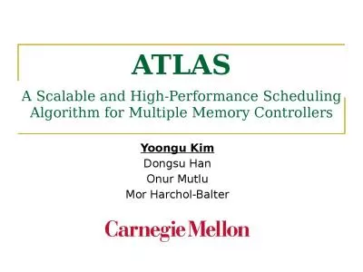 ATLAS A Scalable and High-Performance Scheduling Algorithm for Multiple Memory Controllers