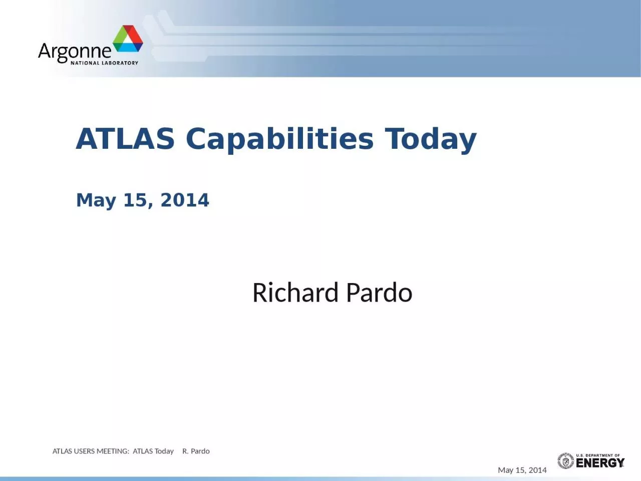 PPT-ATLAS Capabilities Today