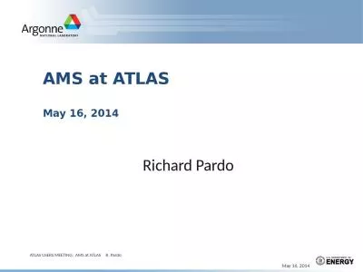 AMS at ATLAS May 16, 2014