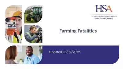 Updated  03/02 /2022 Farming Fatalities