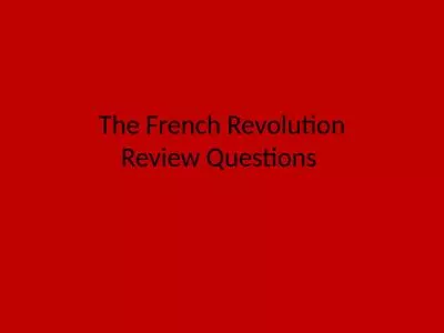 The French Revolution Review Questions