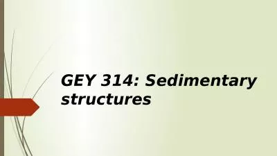 GEY 314: Sedimentary  structures