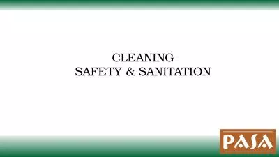 CLEANING SAFETY & SANITATION