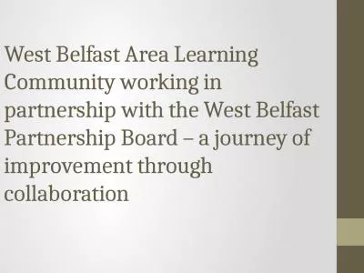 West Belfast Area Learning Community working in partnership with the West Belfast Partnership