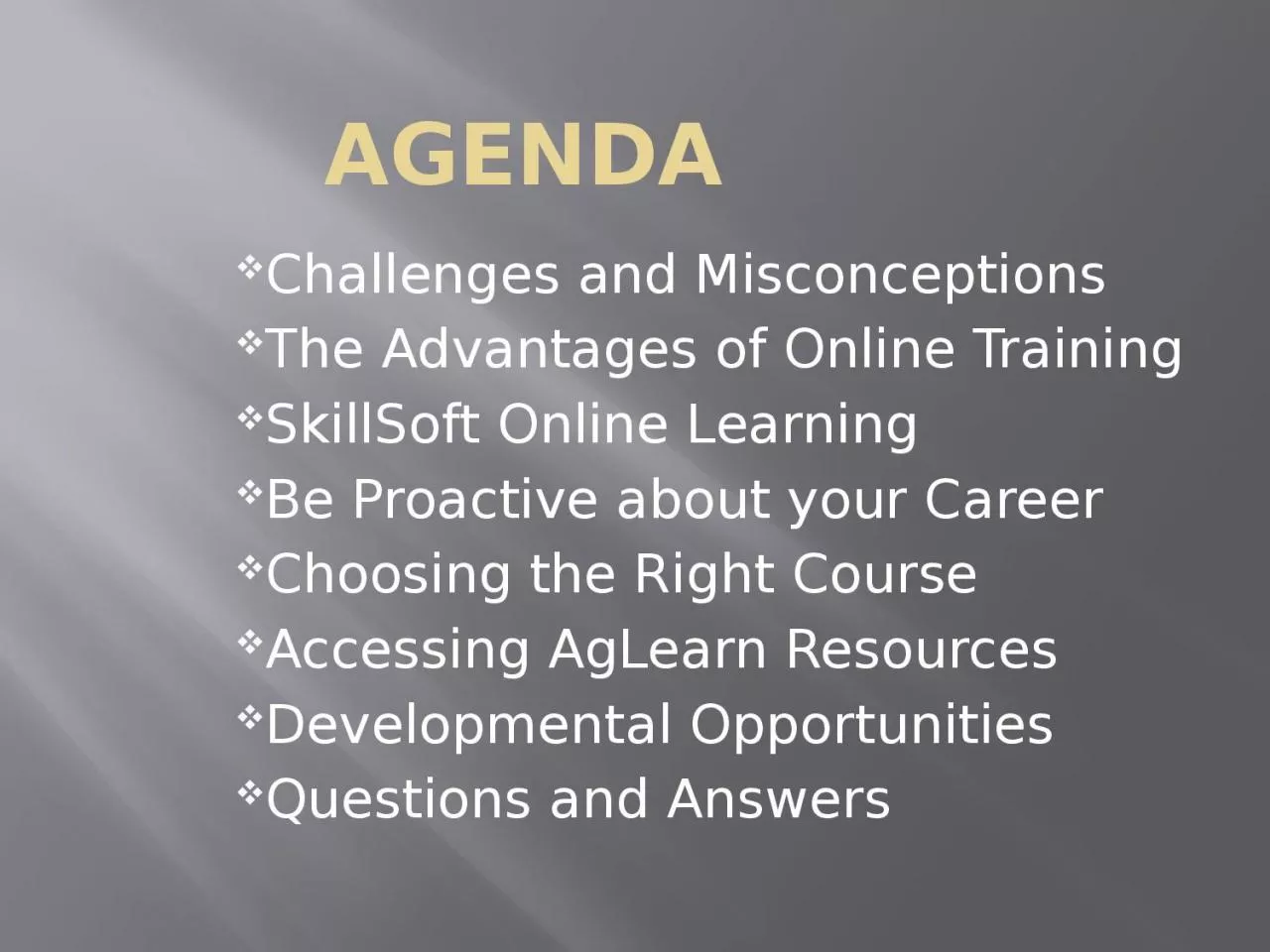 PPT-Agenda Challenges and Misconceptions