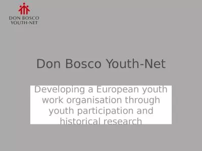 Don Bosco Youth-Net Developing a European youth work organisation through youth participation