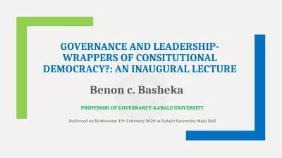 GOVERNANCE  AND LEADERSHIP-WRAPPERS OF CONSITUTIONAL DEMOCRACY?: AN