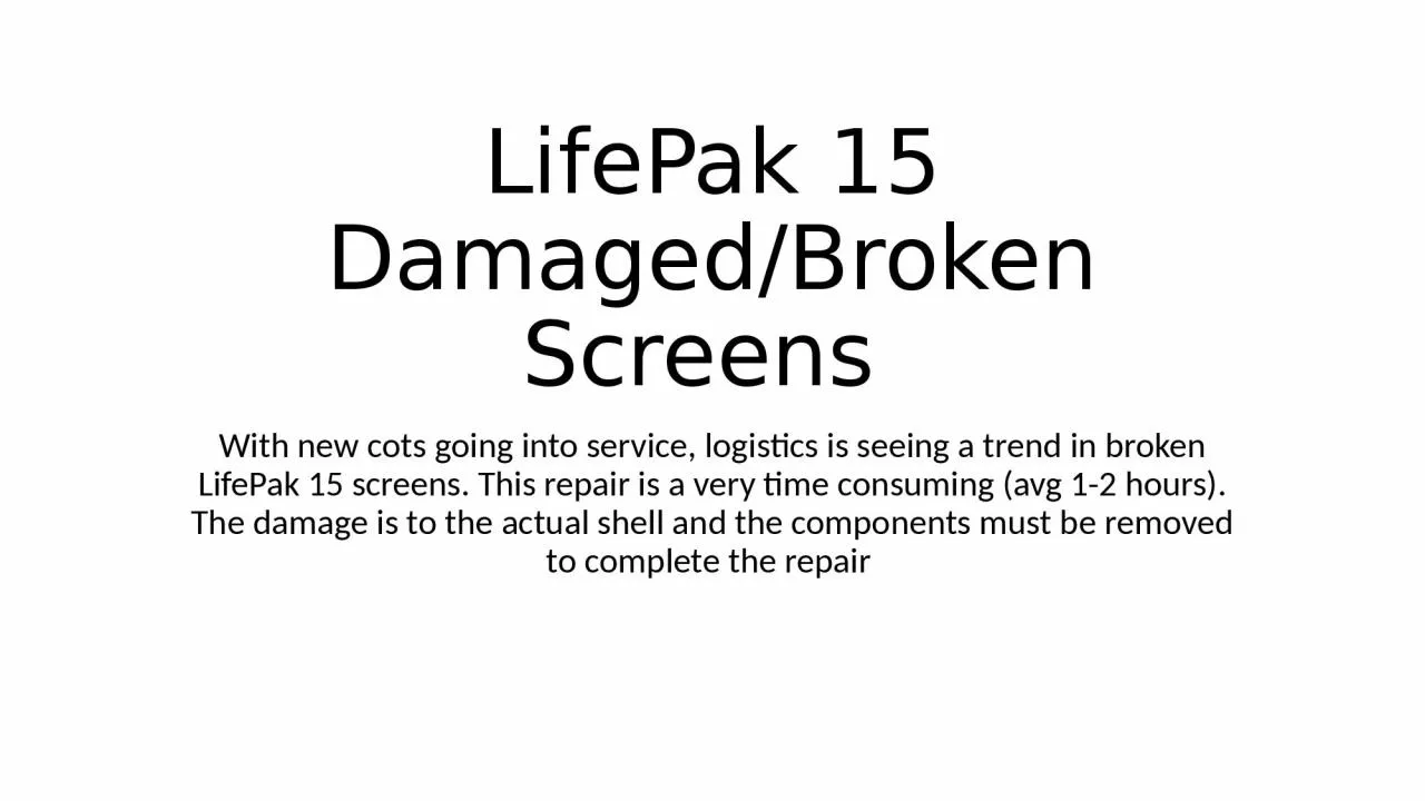 LifePak  15 Damaged/Broken Screens
