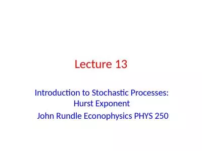 Lecture 13 Introduction to Stochastic Processes: Hurst Exponent