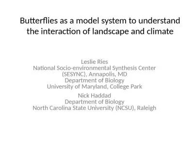 Butterflies as a model system to understand the interaction of landscape and climate