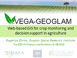 VEGA-GEOGLAM Web-based GIS for crop monitoring