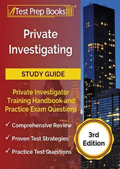 [PDF] DOWNLOAD Private Investigating Study Guide: Private Investigator Training Handbook and