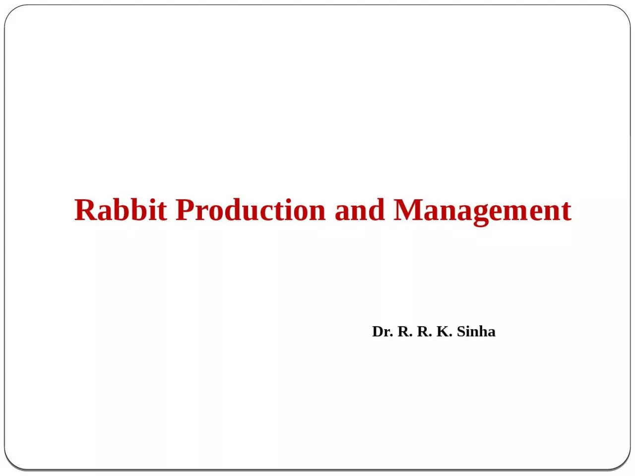 PPT-Rabbit Production and Management