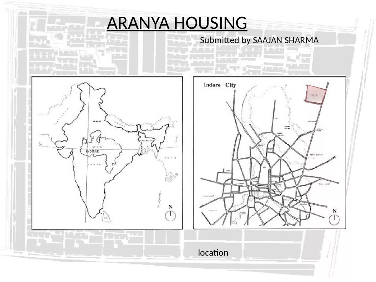 PPT-ARANYA HOUSING Submitted by SAAJAN SHARMA