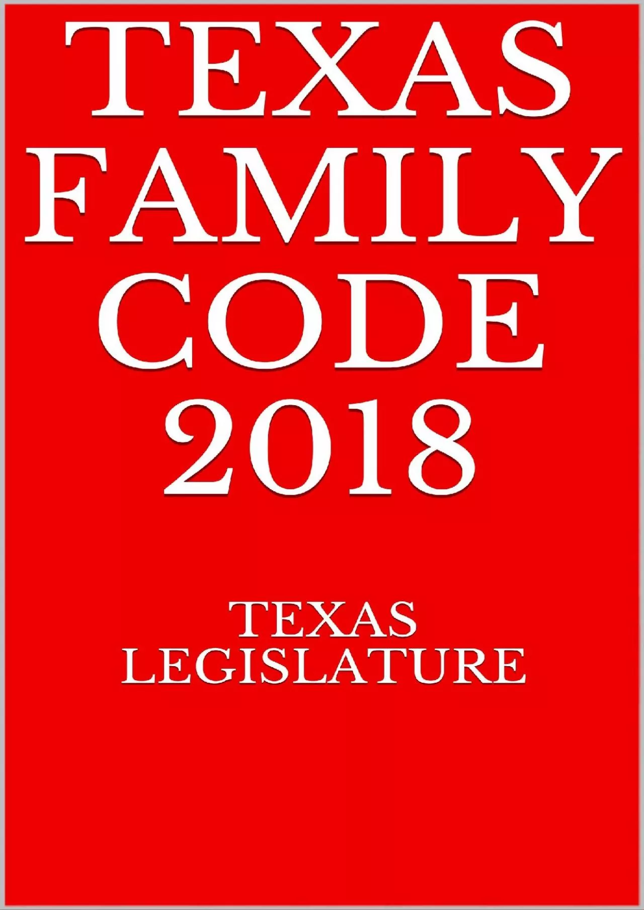 PDF-$PDF$/READ/DOWNLOAD Texas Family Code 2018