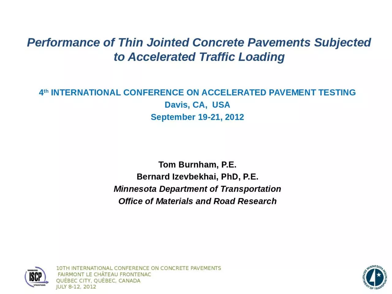 PPT-Performance of Thin Jointed Concrete Pavements Subjected to Accelerated Traffic Loading