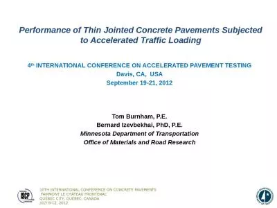 Performance of Thin Jointed Concrete Pavements Subjected to Accelerated Traffic Loading