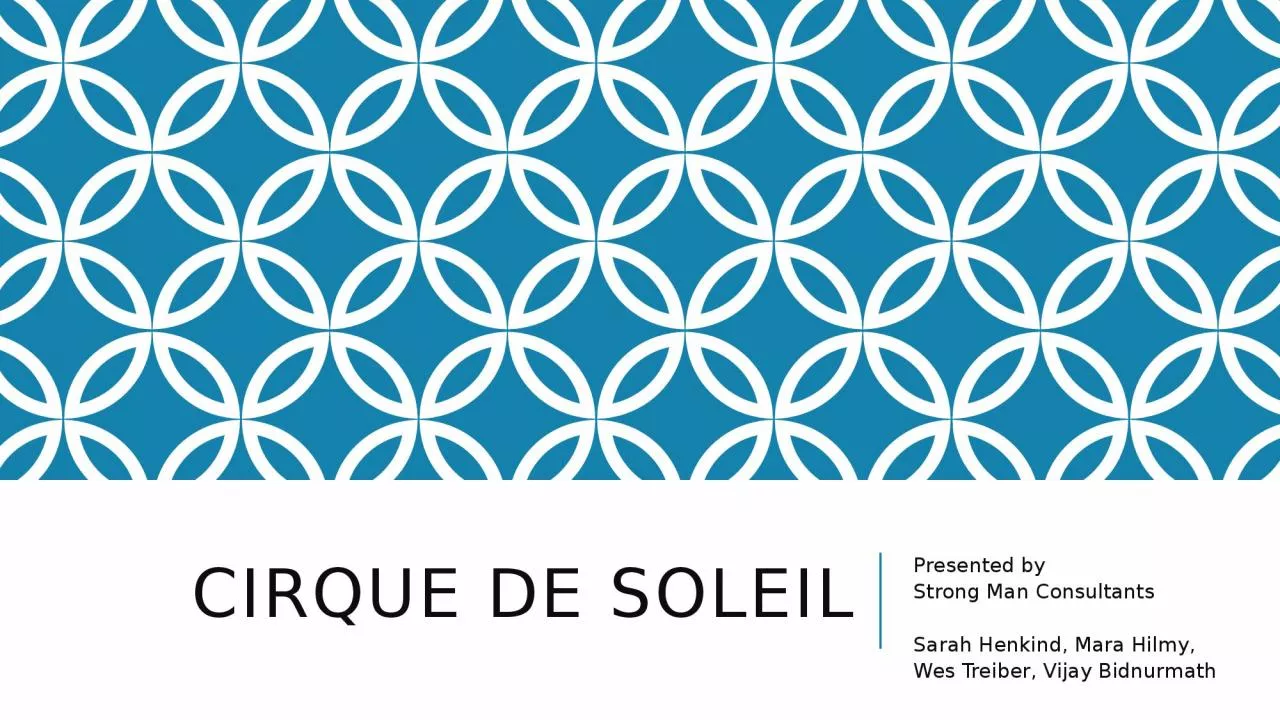 PPT-Cirque de soleil Presented by