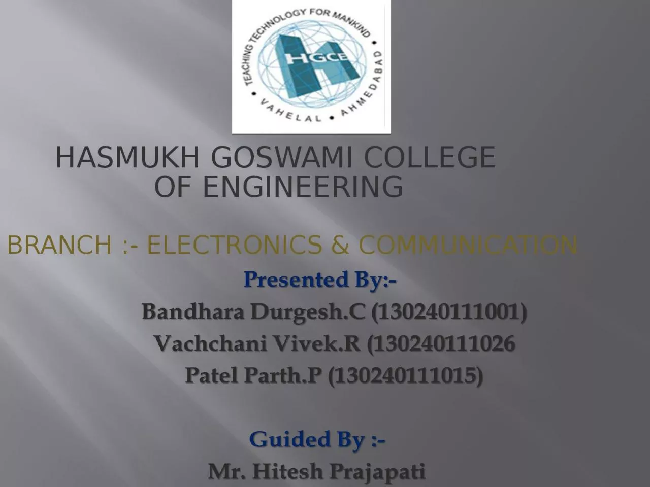 PPT-HASMUKH GOSWAMI COLLEGE