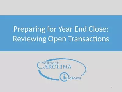 1 Preparing for Year End Close: Reviewing Open Transactions