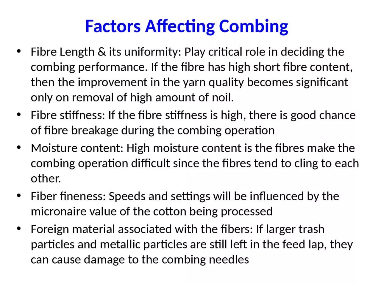 PPT-Factors Affecting Combing