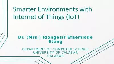 Smarter Environments with Internet of Things (IoT)