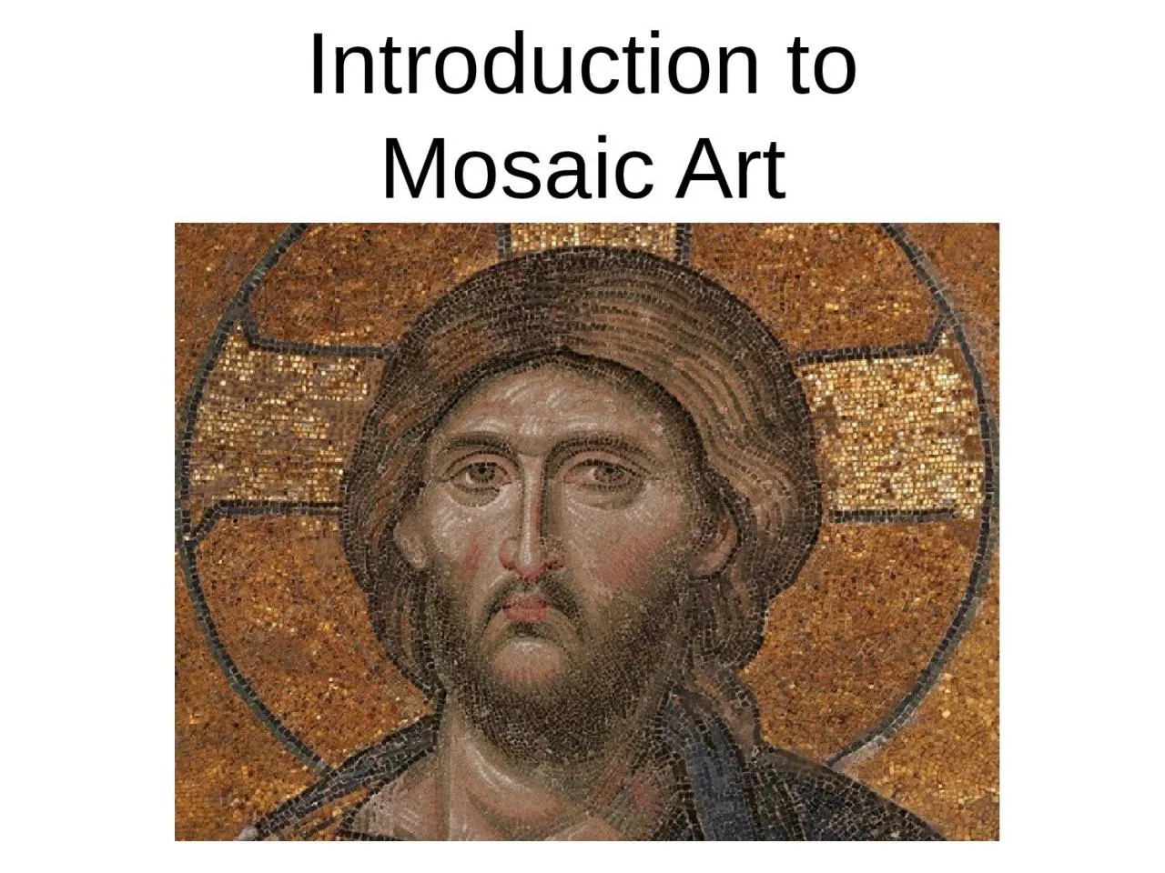 PPT-Introduction to Mosaic Art