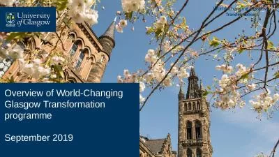 Overview of World-Changing Glasgow Transformation programme